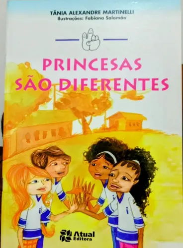 Livro Princesas São Diferentes 