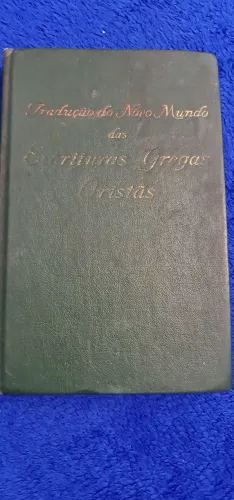 TRADUÇÃO DO NOVO MUNDO das ESCRITURAS GREGAS CRISTÃS 
