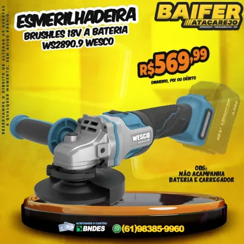 Esmerilhadeira Brushles 18V a Bateria WS2890.9 Wesco