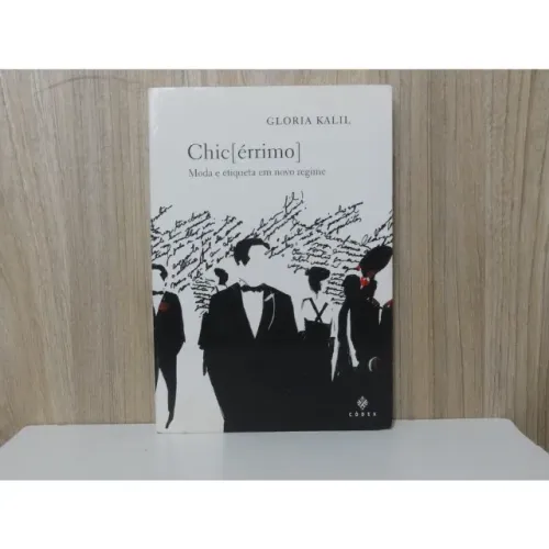 Livro Chic [Érrimo] - Moda e Etiqueta em Novo Regime