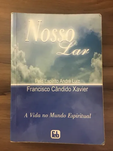 Nosso Lar - Francisco Cândido Xavier