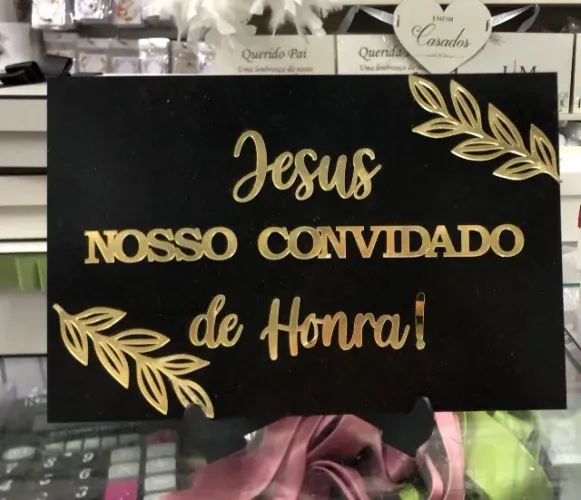 Placa Jesus Nosso Convidado de Honra