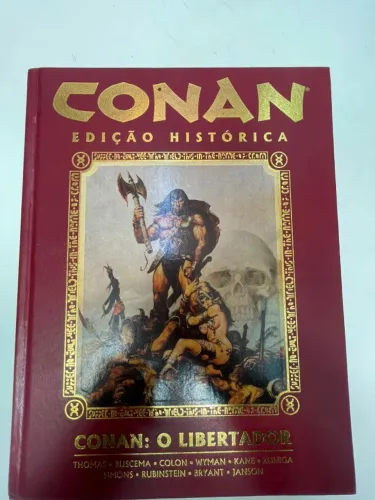 LIVRO CONAN: O LIBERTADOR - EDIÇÃO HISTÓRICA (MYTHOS BOOKS - CAPA DURA