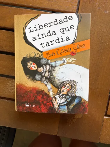 Livro liberdade ainda que tardia