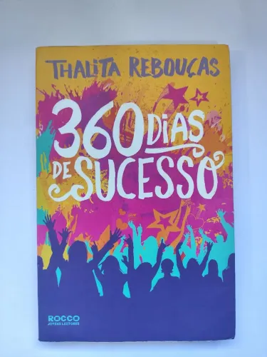 360 Dias de Sucesso Thalita Rebouço