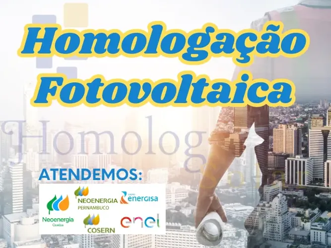 Homologação de Energia Solar - Rápido, Seguro e Sem Burocracia