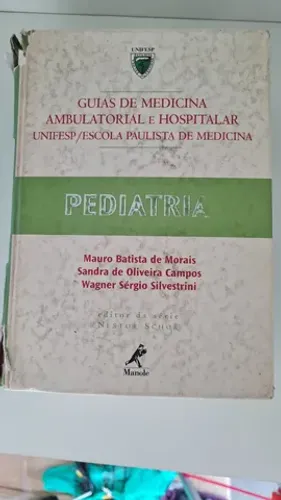 Livro Guias de Medicina Ambulatorial e Hospitalar - Pediatria