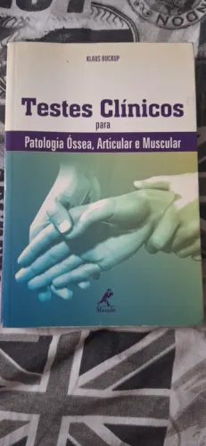 Livro TESTES CLÍNICOS PARA PATOLOGIA ÓSSEA, ARTICULAR E MUSCULAR