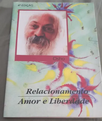 Livro Relacionamento Amor e Liberdade - Osho