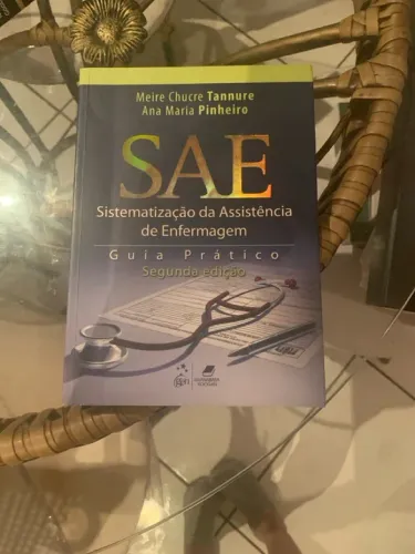 SAE - Sistematização da Assistência de Enfermagem - 2ª edição
