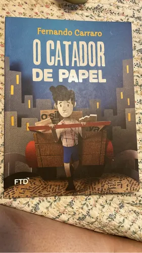 Livro O Catador de Papel - Fernando Carraro Editora FTD - Capa comum