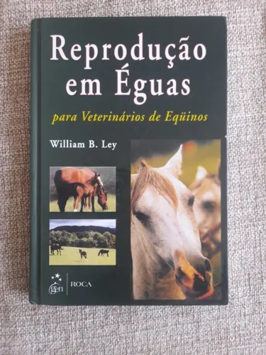 Livro Reprodução em Éguas Para Veterinários de Eqüinos