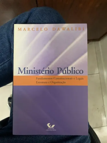 Ministério Público: Fundamentos Constitucionais - Dawalibi