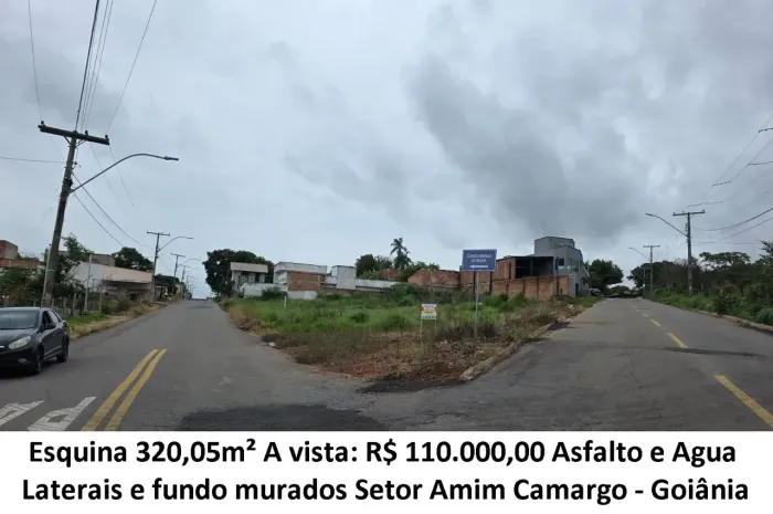 Leia a descrição: Esquina 320,05m² (Asfalto e Agua) Setor Amim Camargo
