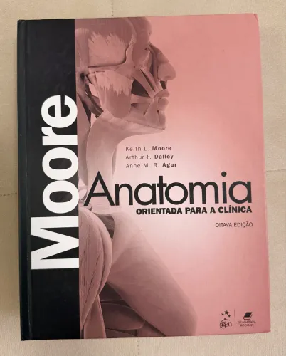 Moore Anatomia Orientada para a Clínica - Livro de Medicina