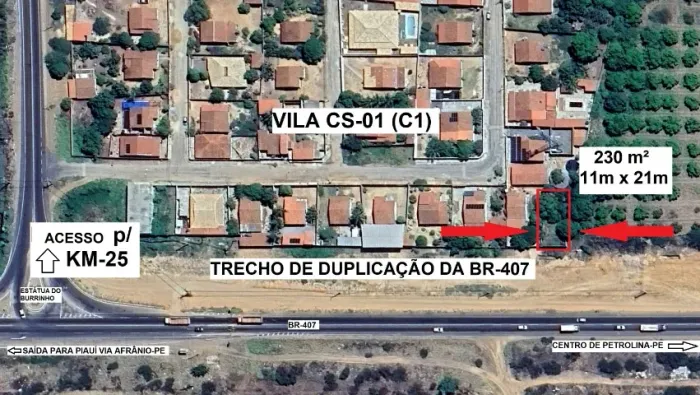 TERRENO 230m² BR-407 C-1 PETROLINA (Duplicando e Asfaltando)
