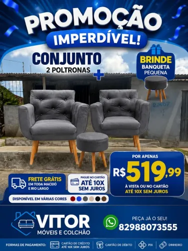 OFERTA DE CONJUNTO POLTRONA + BRINDE