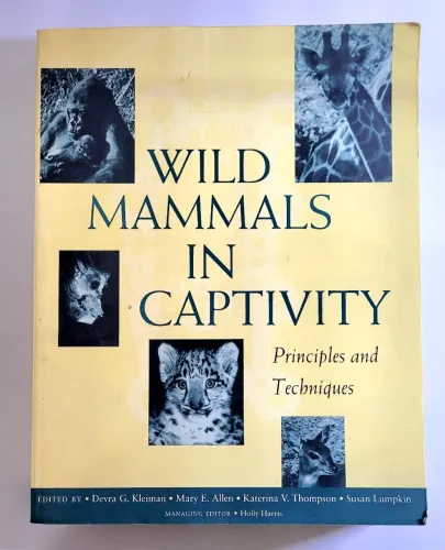 Livro de biologia Wild Mammals in Captivity Principles and Techniques