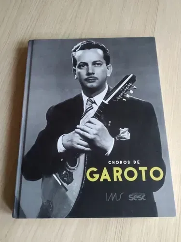 Livro Choros De Garoto