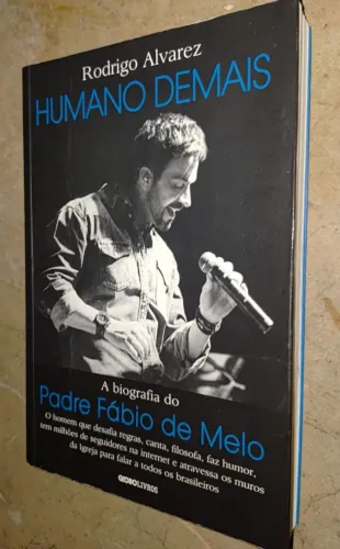 Livro Humano Demais - Padre Fábio de Melo