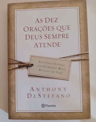 As dez orações que Deus sempre atende