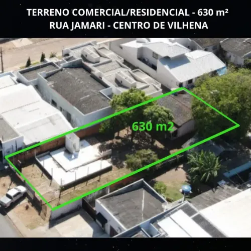 TERRENO COMERCIAL E RESIDENCIAL EM VILHENA - 630 m2