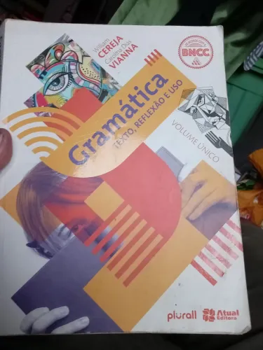 Gramática texto, reflexão e uso william cereja, Carolina Vianna. Vol.unico