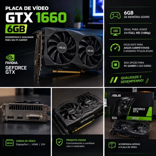 Placa de Vídeo GTX 1660 6GB - Ótimo Desempenho!