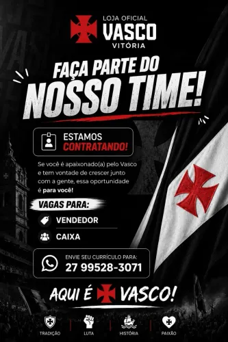 Vagas da emprego na loja do Vasco no Shopping Vitória