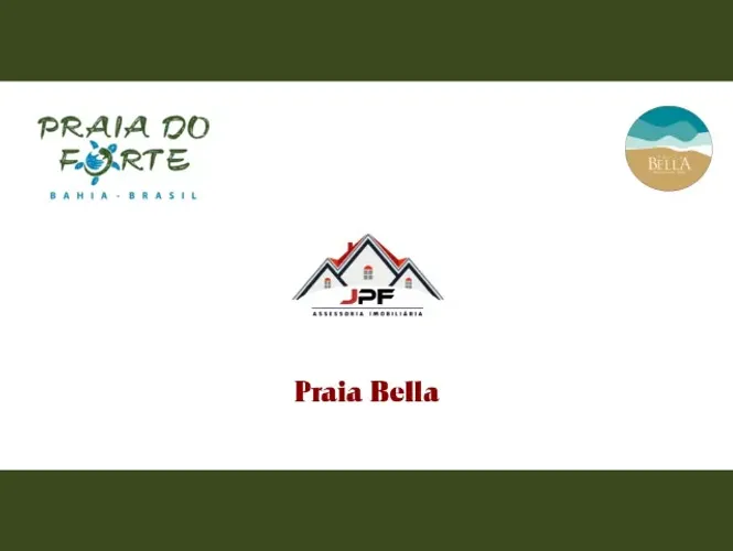 Praia do Forte - Praia Bella. Terrenos e Casas à venda.