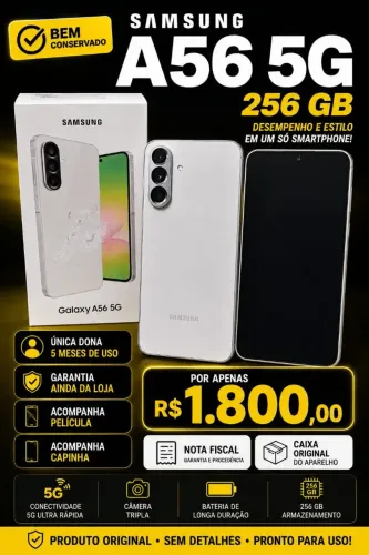 A 56 5G com 256 GB com 7 meses de uso esta em perfeito estado.
