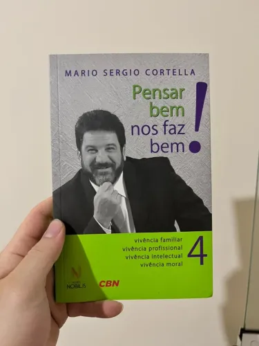 Pensar nos Faz Bem! Livro de Mario Sergio Cortella