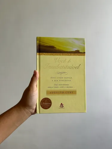 Livro Você é Insubstituível - Augusto Cury