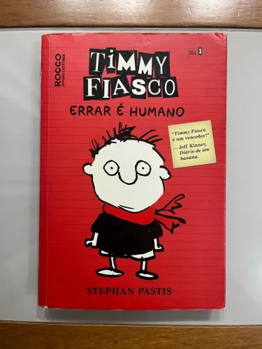Timmy Fiasco: errar é humano