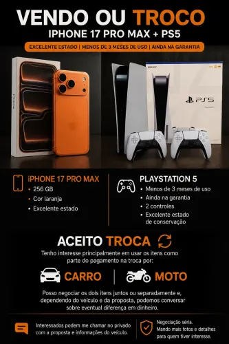 iPhone 17 Pro Max + PS5 - VENDO OU TROCO