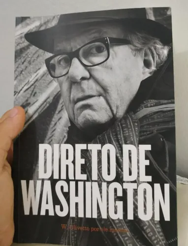 Direto de Washington - Washington Olivetto por ele mesmo - Estação Brasil - Novo