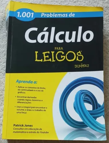 Livro 1001 Problemas de Cálculo Para Leigos - Patrick Jones