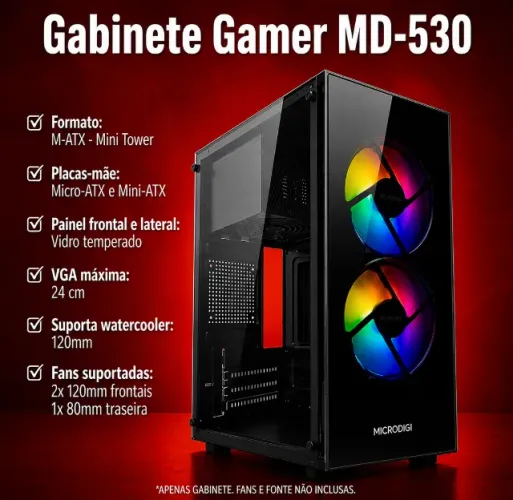 ?Gabinete Gamer Microdigi MD 530- Vidro duplo temperado?