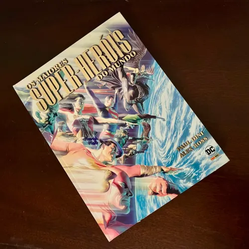 Os maiores super heróis do mundo - Paul Dini e Alex Ross