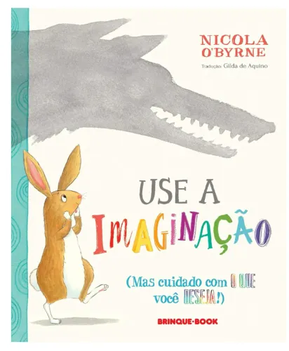 Livro Infantil Use a Imaginação - Brinque-Book