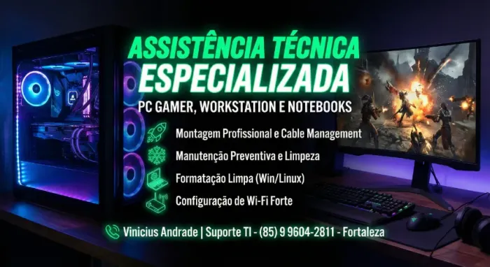 Técnico de Informática Gamer & Home Office - Montagem, Limpeza e Wi-Fi (Vou ao Domicílio!)