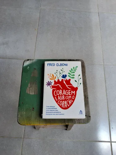 Livro coragem é agir com o coração