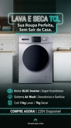 LAVA E SECA TCL 11Kg e 7Kg Inverter e sistema de Air Wash BRANCA E PRATA
