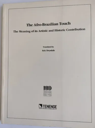 Livro The Afro-brazilian Touch: the Meaning of Its Artistic and Historic- Eric Drysdale