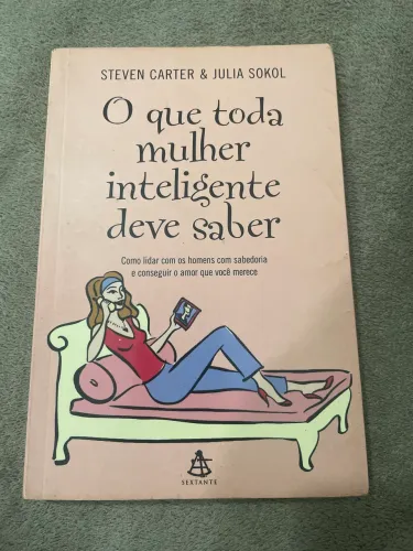 Livro O que toda Mulher Inteligente deve Saber