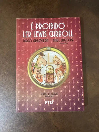 Livro É Proibido Ler Lewis Carroll