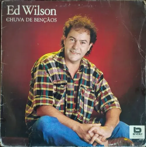 Lp Disco Vinil Gospel Evangélico Ed Wilson - Chuva De Bençãos - raro