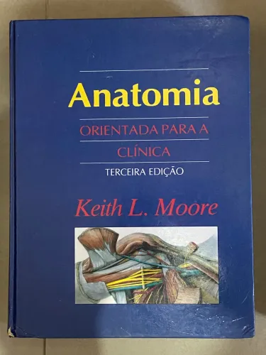 Livro Anatomia Orientada para a Clínica - Keith L. Moore - 3ª Edição