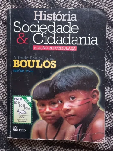 Livro de História - Sociedade e Cidadania - Alfredo Boulos Júnior - 8o Ano