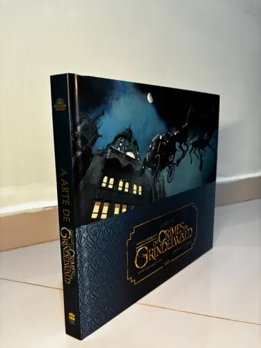 A Arte de Animais Fantásticos: Os Crimes de Grindelwald (Capa Dura)